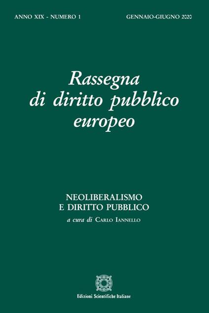 Rassegna di diritto pubblico europeo (2020). Vol. 1: Neoliberalismo e diritto pubblico (Gennaio-Giugno) - copertina