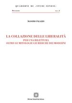 La collazione delle liberalità. Per una rilettura oltre le mitologie giuridiche dei moderni