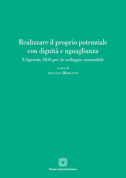 Realizzare il proprio potenziale con dignità e uguaglianza. L'Agenda 2030 per lo sviluppo sostenibile - copertina