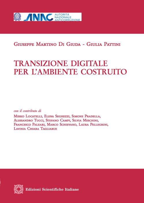 Transizione digitale per l'ambiente costruito - Giuseppe Martino Di Giuda,Giulia Pattini - copertina