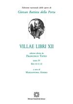 Villae libri 12. Vol. 4