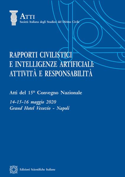 Rapporti civilistici e intelligenze artificiali: attività e responsabilità - Pietro Perlingieri,Stefania Giova,Immacolata Prisco - copertina