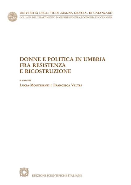 Donne e politica in Umbria fra Resistenza e ricostruzione - copertina