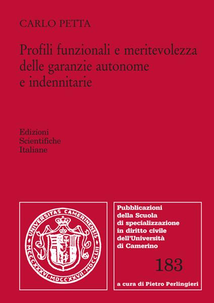 Profili funzionali e meritevolezza delle garanzie autonome e indennitarie - Carlo Petta - copertina