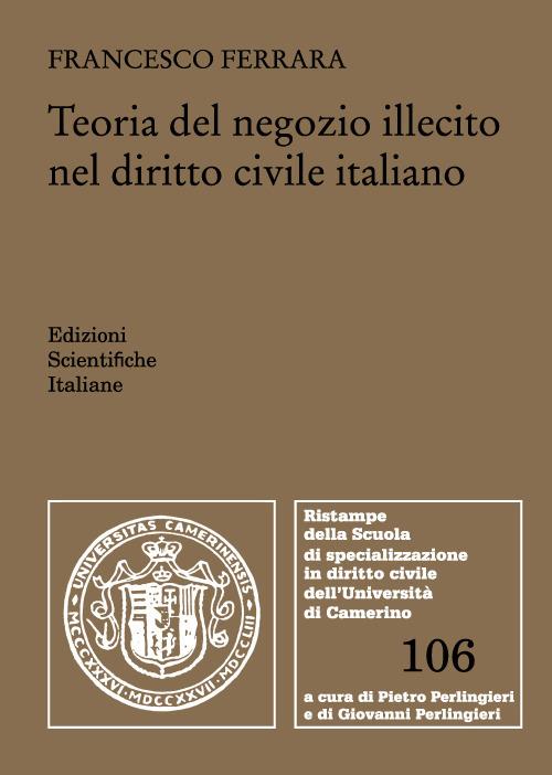 Teoria del negozio illecito nel diritto civile italiano - Francesco Ferrara - copertina