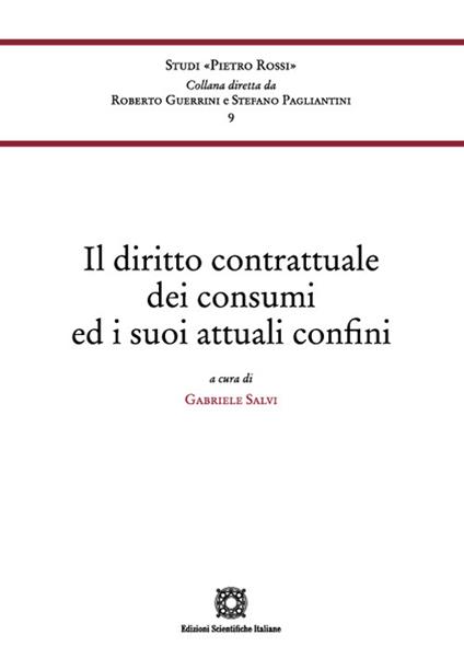 Il diritto contrattuale dei consumi ed i suoi attuali confini - copertina