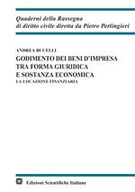 Godimento dei beni d'impresa tra forma giuridica e sostanza economica. La locazione finanziaria