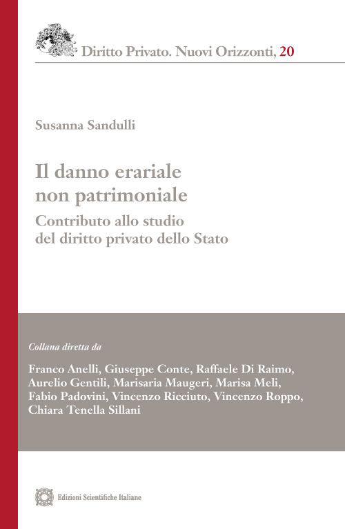 Il danno erariale non patrimoniale. Contributo alla studio del diritto privato dello Stato - Susanna Sandulli - copertina