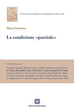 La condizione «parziale»