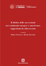 Il diritto delle successioni nei continenti europeo e americano: suggestioni da oltreoceano