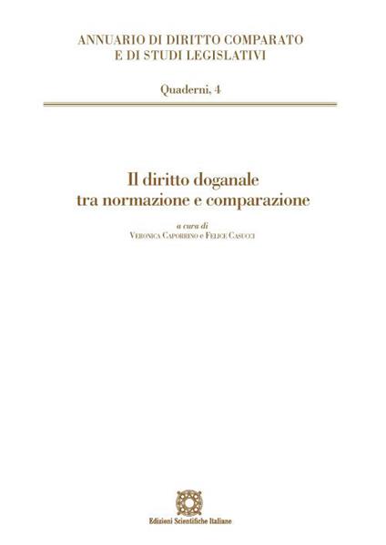 Il diritto doganale tra normazione e comparazione - copertina