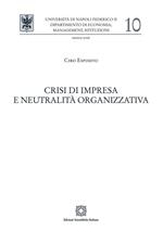 Crisi di impresa e neutralità organizzativa