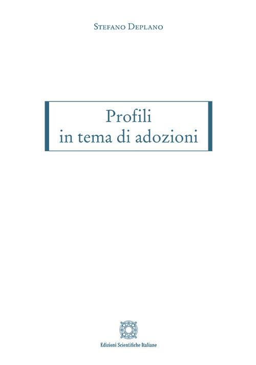 Profili in tema di adozioni - Stefano Deplano - copertina