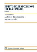 L'atto di destinazione testamentario