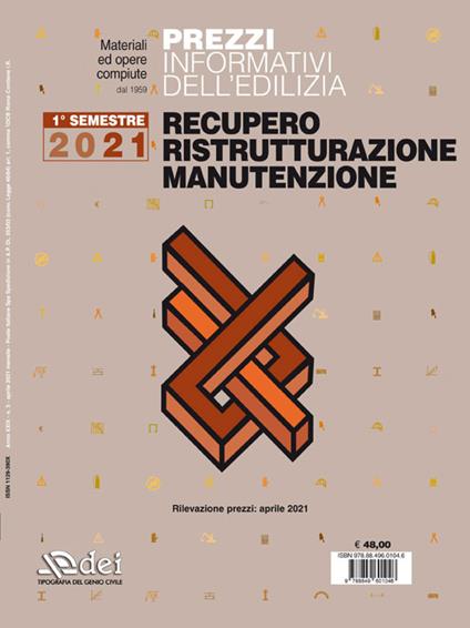 Prezzi informativi dell'edilizia. Recupero, ristrutturazione, manutenzione. 1° semestre 2021 - copertina