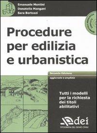 Procedure per edilizia e urbanistica. Con CD-ROM - Emanuele Montini,Donatella Mangani,Sara Bertozzi - copertina