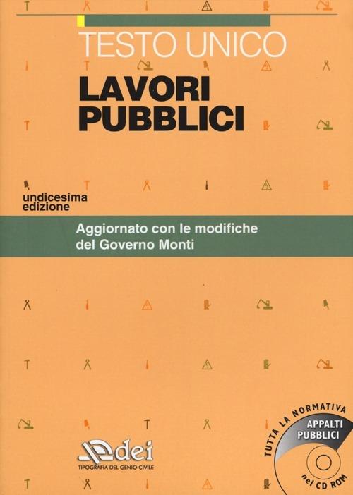 Testo unico. Lavori pubblici. Con CD-ROM - copertina