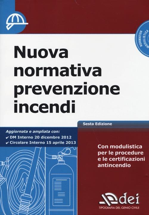 Nuova normativa prevenzione incendi. Con CD-ROM - copertina