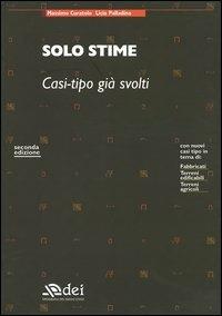 Solo stime. Casi-tipo già svolti - Massimo Curatolo,Licia Palladino - copertina