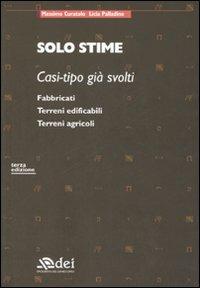 Solo stime. Casi-tipo già svolti. Vol. 1 - Massimo Curatolo,Licia Palladino - copertina