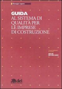 Guida al sistema di qualità per le imprese di costruzione - Giuseppe Lepore - copertina