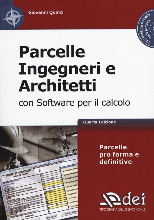 Parcelle ingegneri e architetti. Con software - Giovanni Quinci - Libro -  DEI - | IBS