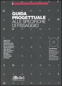 Guida progettuale alle specifiche di fissaggio. Con CD-ROM - Libro - DEI 