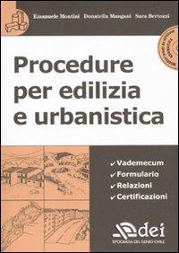 Procedure per edilizia e urbanistica. Con CD-ROM - Emanuele Montini,Donatella Mangani,Sara Bertozzi - copertina