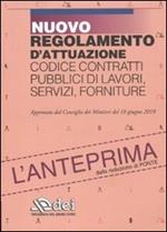 Nuovo regolamento d'attuazione codice contratti pubblici di lavori, servizi, forniture. L'anteprima