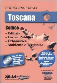 Toscana. Edilizia, lavori pubblici, urbanistica, ambiente e territorio. Con CD-ROM - copertina