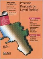 Prezzario regionale dei lavori pubblici. Regione Campania. Con CD-ROM