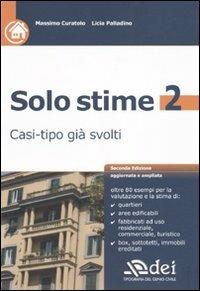 Solo stime. Casi-tipo già svolti. Vol. 2 - Massimo Curatolo,Licia Palladino - copertina