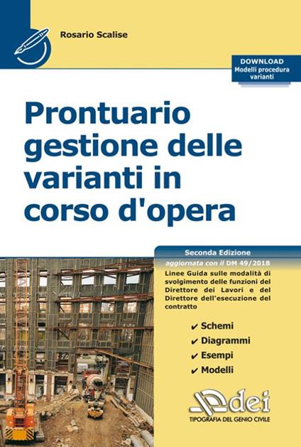 Prontuario gestione delle varianti in corso d'opera. Nuova ediz. Con Contenuto digitale per download - Rosario Scalise - copertina