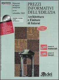 Prezzi informativi dell'edilizia. Architettura e finiture di interni. Con CD-ROM - copertina