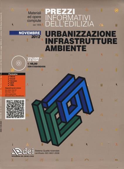 Urbanizzazione infrastrutture ambiente. Prezzi informativi dell'edilizia. Novembre 2012. Con CD-ROM - copertina