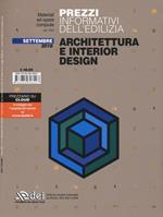 Prezzi informativi dell'edilizia. Architettura e interior design. Settembre 2016. Con software