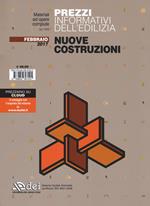 Prezzi informativi dell'edilizia. Nuove costruzioni. Febbraio 2017