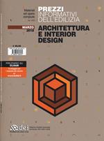 Prezzi informativi dell'edilizia. Architettura e interior design. Marzo 2018. Con espansione online