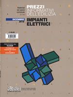 Prezzi informativi dell'edilizia. Impianti elettrici. Dicembre 2018. Con Contenuto digitale per accesso on line