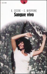 Sangue vivo - Giorgia Cecere,Edoardo Winspeare - copertina