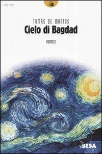 Il cielo di Bagdad - Tomás de Mattos - copertina