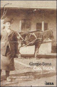 Ciao, Trotzkij - Giorgio Bona - copertina