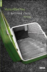 Il settimo cielo - Mario A. Fino - copertina