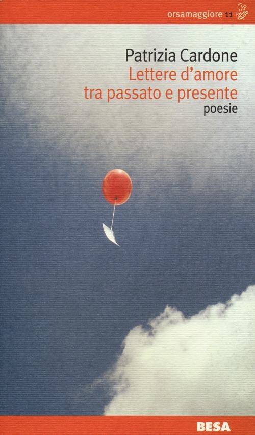 Lettere d'amore tra passato e presente - Patrizia Cardone - copertina