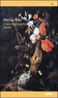 L' ala mancante - Marisa Pelle - copertina