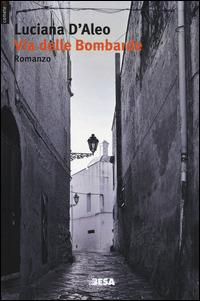 Via delle Bombarde - Luciana D'Aleo - copertina