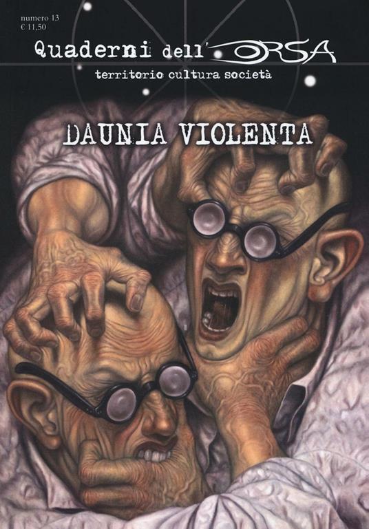 I quaderni dell'orsa. Vol. 13: Daunia violenta. - copertina