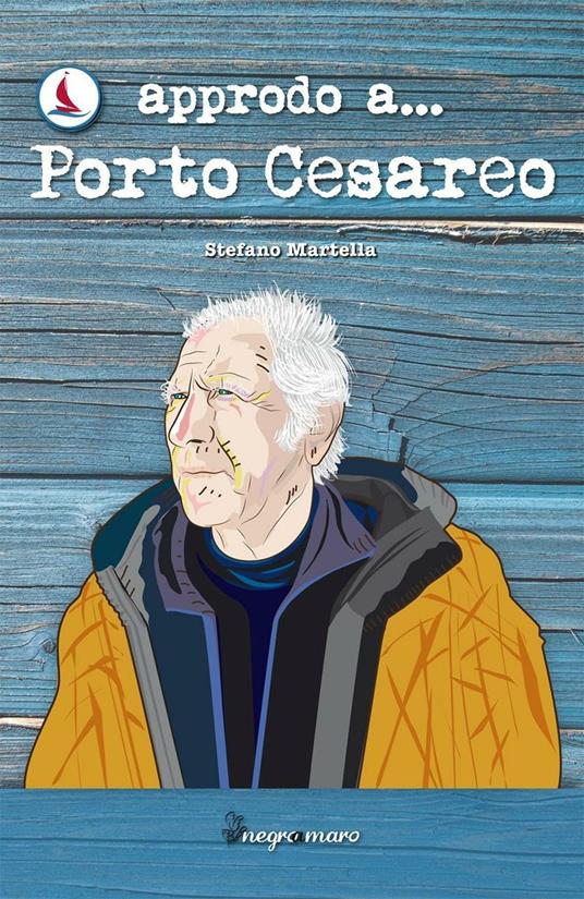 Approdo a... Porto Cesareo - Stefano Martella - Libro - Salento Books -  Negroamaro | IBS