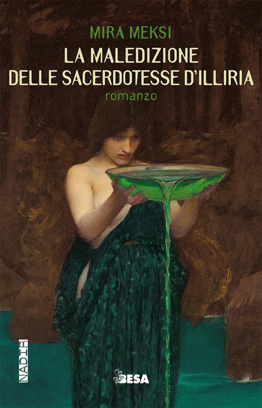 La maledizione delle sacerdotesse d'Illiria - Mira Meksi - copertina