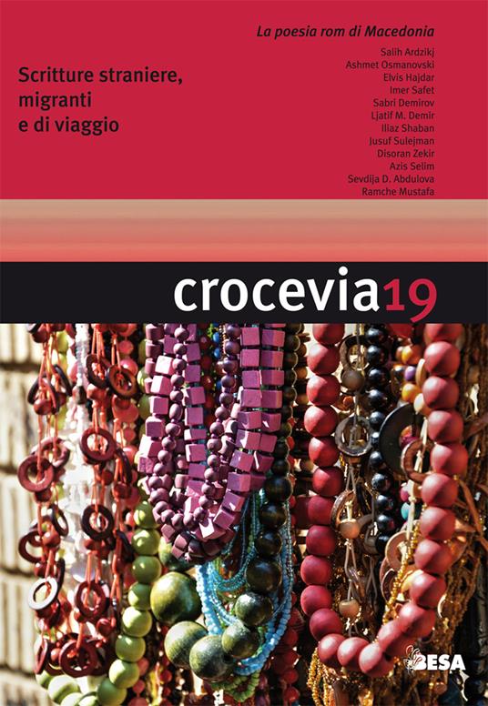 Crocevia. Scritture straniere, migranti e di viaggio (2017). Vol. 19: La poesia rom di Macedonia - copertina